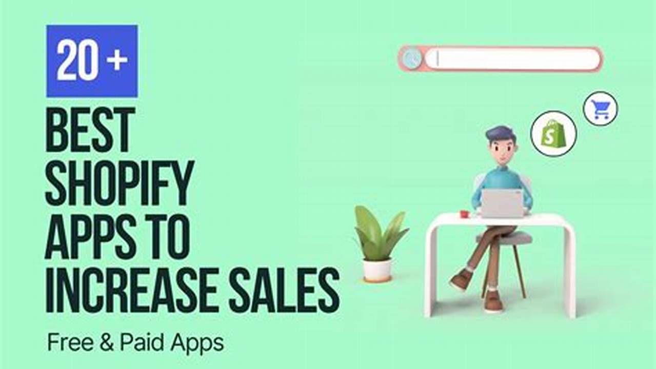 Top Shopify Apps to Boost Sales in 2024