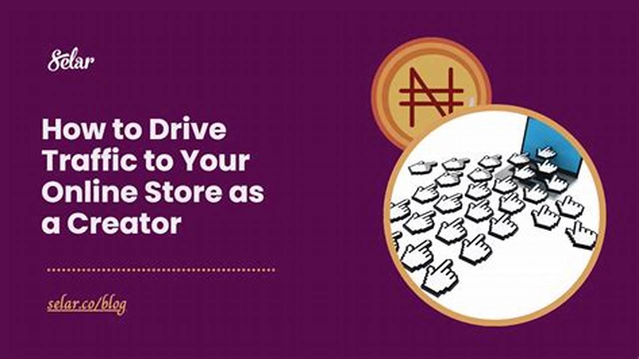Boost Online Store Traffic: Proven Tips & Tricks