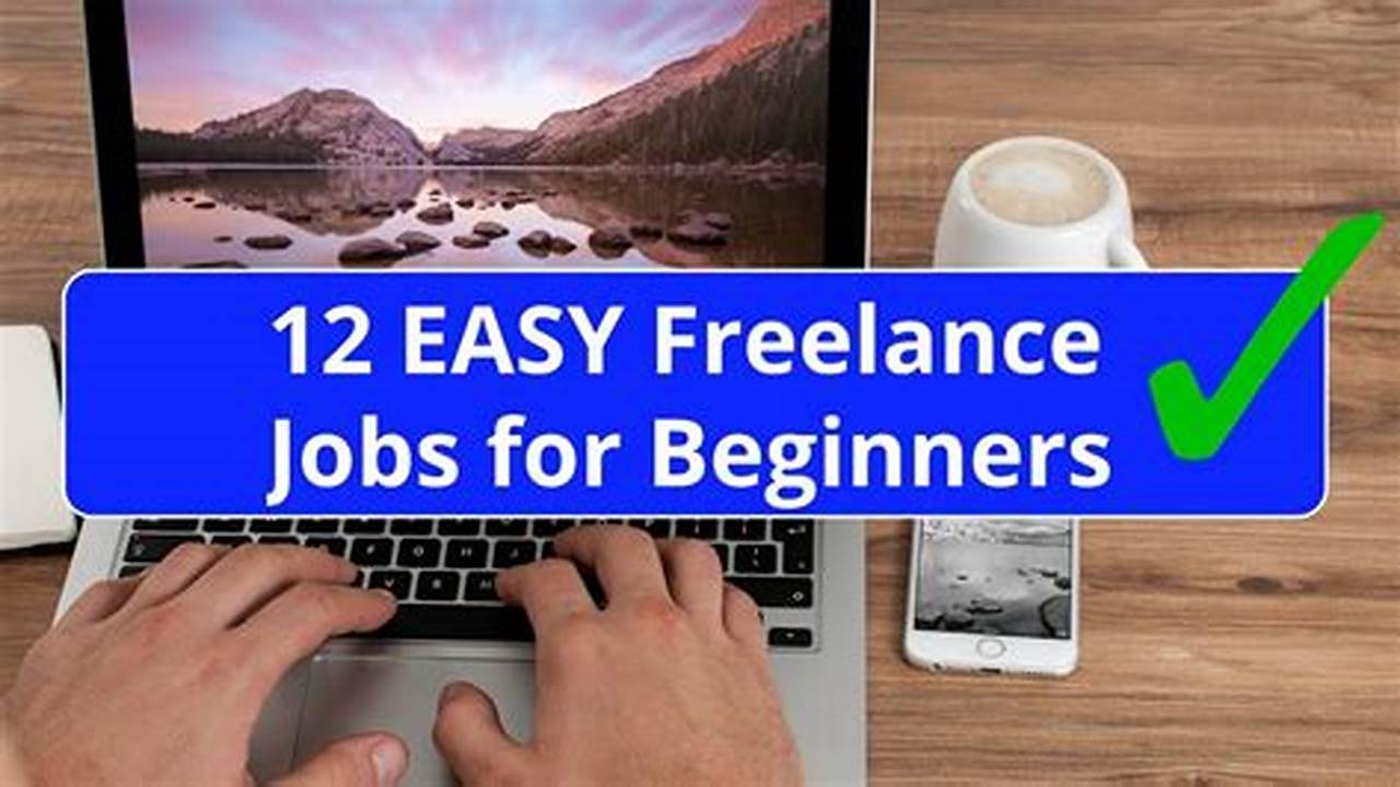 Top Freelance Sites (No Experience Needed)
