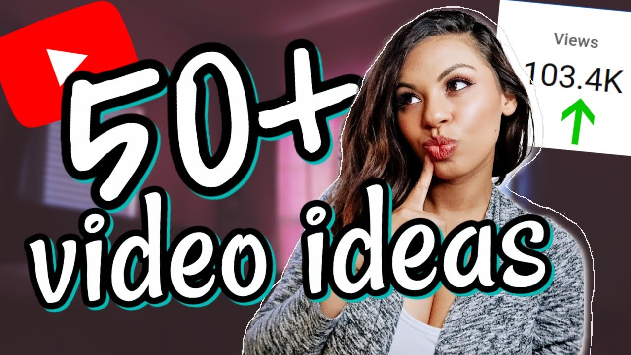50+ Trending YouTube Video Ideas Spring 2021 Video Ideas For Small