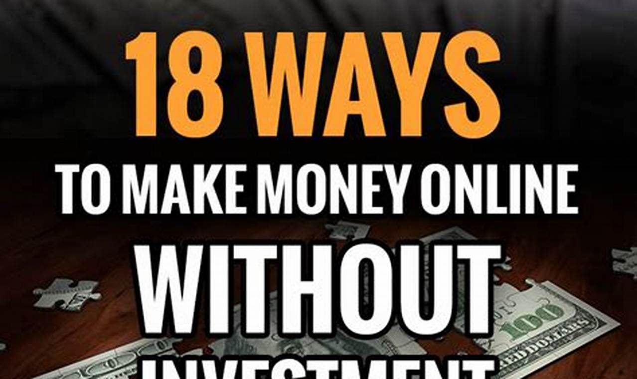 Top Ways to Make Money Online Without Investment Today