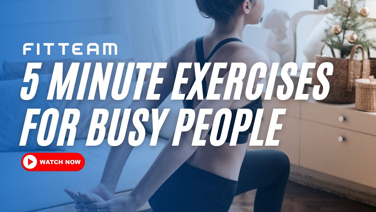 5Minute Exercises For Busy People Quick Workouts To Stay Fit