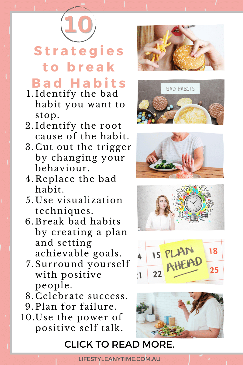 10 Effective Strategies to Break Bad Habits for Good.