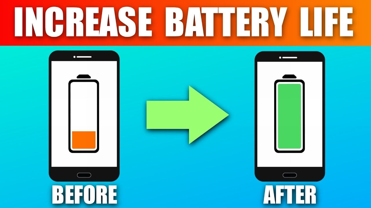 How to Increase Battery Life on Android Smartphone Improve Battery