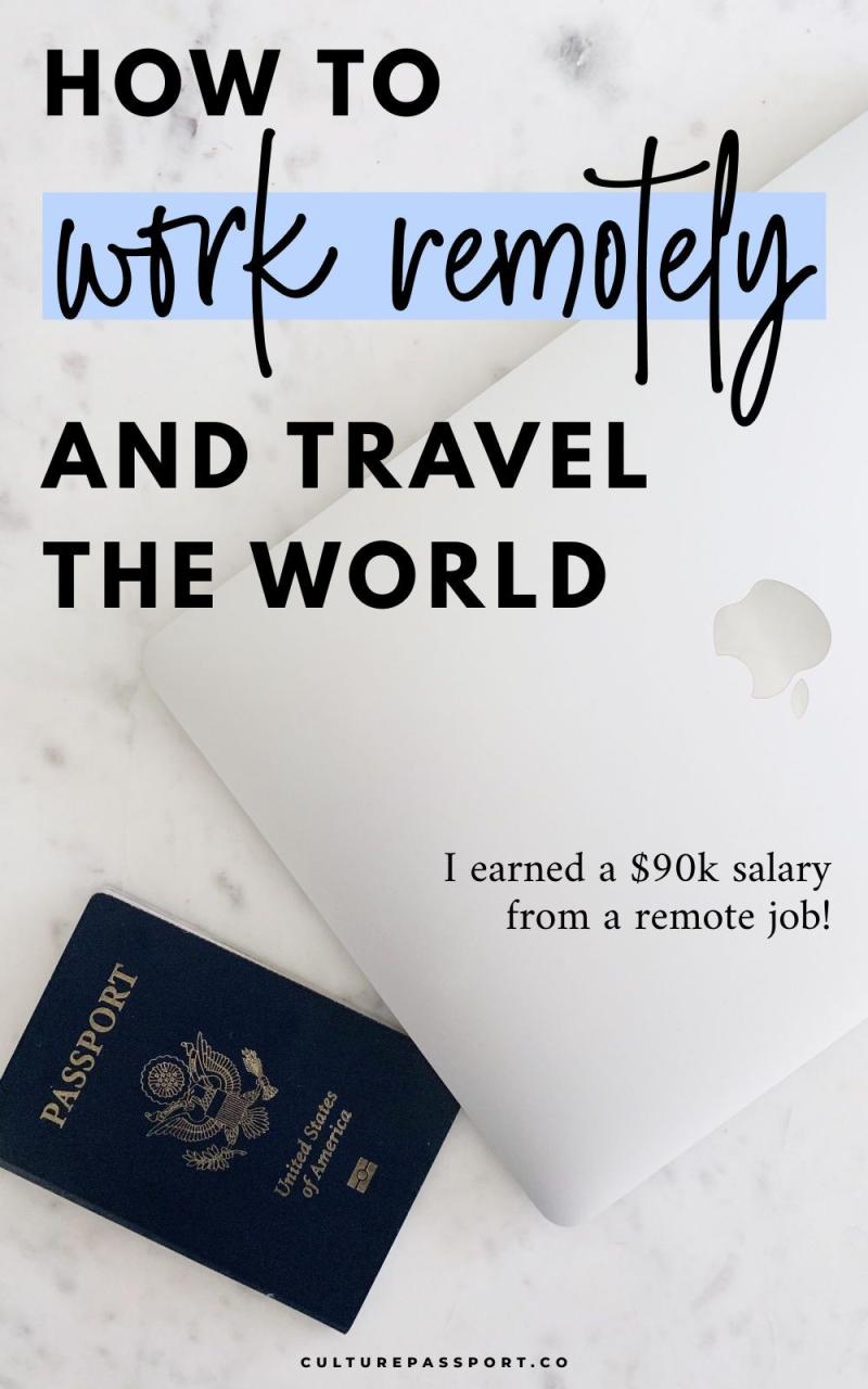 How to Get a Remote Job So You Can Travel the World Remote work