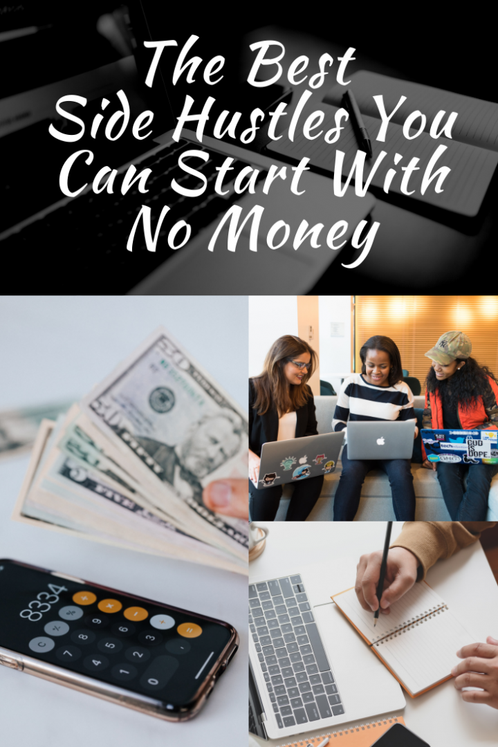 Best side hustles to start with no money
