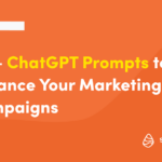 ChatGPT prompts for content marketers