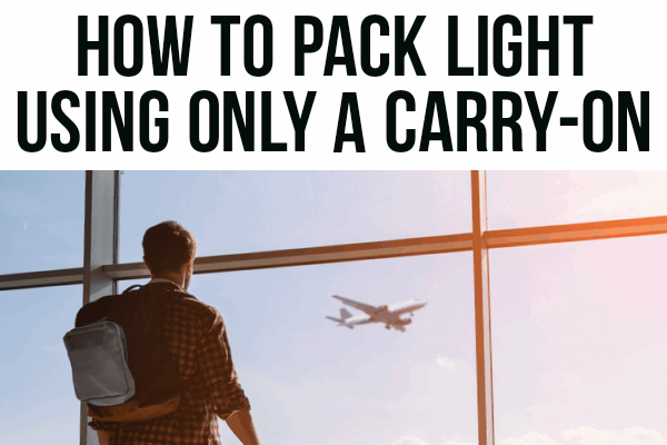 How to pack light for a long trip