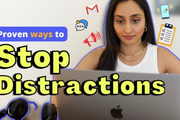 How to stay focused and avoid distractions